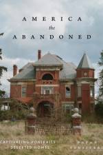 America the Abandoned af Bryan Sansivero