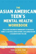 The Asian American Teen's Mental Health Workbook af Jenny T. Wang
