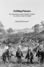 Cutting Fences af David Griscom