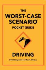 The Worst-Case Scenario Pocket Guide: Driving af David Borgenicht