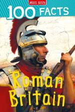Roman Britain af Miles Kelly