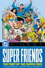 DC Finest: Super Friends: The Fury of the Super Foes