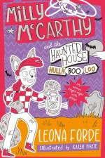 Milly McCarthy and the Haunted House HullaBOOloo! af Leona Forde