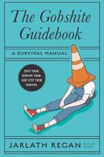 The Gobshite Guidebook af Jarlath Regan