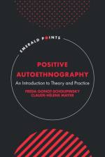 Positive Autoethnography af Freda (University of Greater Manchester Gonot-Schoupinsky