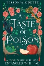 A Taste of Poison af Tessonja Odette