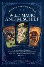The Game Master's Deck of Wild Magic and Mischief af Will Earl
