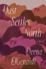 Dust Settles North af Deena ElGenaidi