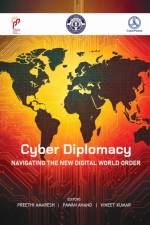 Cyber Diplomacy af Preethi Amaresh