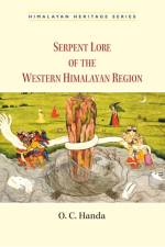 Serpent Lore of the Western Himalayan Region af O. C. Handa