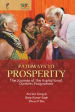 Pathways to Prosperity af Anirban Ganguly