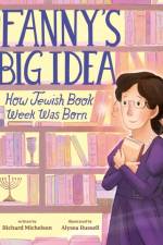 Fanny's Big Idea af Richard Michelson