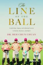 The Line of the Ball af Beh Chun Chuan