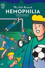 My Life Beyond Hemophilia af Hey Gee