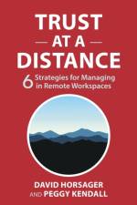 Trust at a Distance af David Horsager