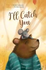 I'll Catch You af Anneke Gerbrands