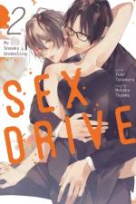SEX DRIVE (Manga) Vol. 2 - My Sneaky Underling af Monaka Toyama