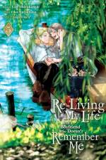 Re-Living My Life with a Boyfriend Who Doesn't Remember Me (Manga) Vol. 5 af Eiko Mutsuhana
