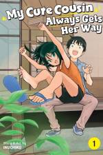 My Cute Cousin Always Gets Her Way Vol. 1 af Inuchiku