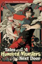 Tales of the Hundred Monsters Next Door Vol. 1 af Yoshiko Watanuki