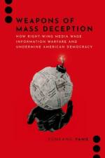 Weapons of Mass Deception af Yunkang (Assistant Professor Yang