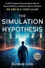 The Simulation Hypothesis af Rizwan (Rizwan Virk) Virk