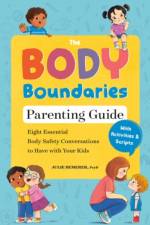 The Body Boundary Parenting Guide af Julie (Julie Bemerer) Bemerer