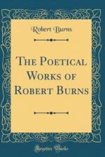 The Poetical Works of Robert Burns (Classic Reprint) af Robert Burns