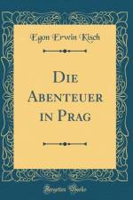 Die Abenteuer in Prag (Classic Reprint) af Egon Erwin Kisch
