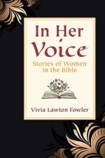 In Her Voice af Vivia Lawton Fowler