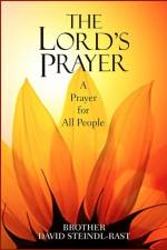 The Lord's Prayer af Brother David Steindl-Rast
