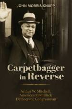 A Carpetbagger in Reverse af John Morris Knapp