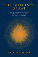 The Emergence of Awe af Hayk Sarkissian