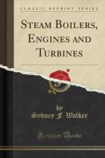 Steam Boilers, Engines and Turbines (Classic Reprint) af Sydney F. Walker