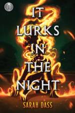 Rick Riordan Presents: It Lurks in the Night af Sarah Dass