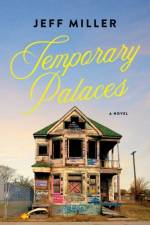 Temporary Palaces af Jeff Miller