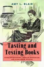 Tasting and Testing Books af Amy L Blair