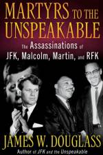 Martyrs to the Unspeakable af James W. Douglass