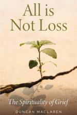 All is Not Loss af Duncan MacLaren