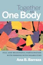 Together as One Body af Ana Beatriz Garcia Barraza