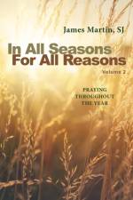 In All Seasons, For All Reasons
