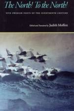 The North! To the North! af Judith Moffett
