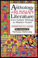 An Anthology of Russian Literature from Earliest Writings to Modern Fiction: Introduction to a Culture [With CD-ROM] af Nicholas Rzhevsky
