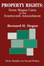 Property Rights af Bernard Siegan
