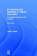 E-learning and Disability in Higher Education af Jane (Plymouth University Seale