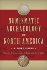 Numismatic Archaeology of North America