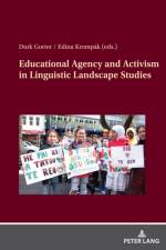 Educational Agency and Activism in Linguistic Landscape Studies