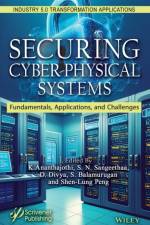 Fortifying Integrated Cyber-Physical Systems from Digital Threats