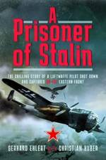 A PRISONER OF STALIN af Christian Huber