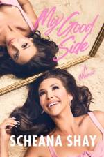 My Good Side af Scheana Shay